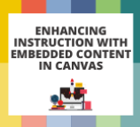 F2F: Enhancing Instruction with Embedded Content in Canvas