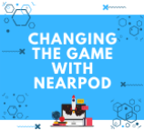 ONLINE: Changing the Game with Nearpod
