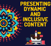 ONLINE: Presenting Dynamic and Inclusive Content