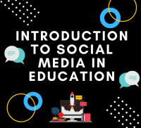 ONLINE: Introduction to Social Media in Education