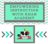 ONLINE: Empowering Instruction with Khan Academy