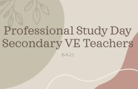 Secondary VE Teacher Professional Study Day