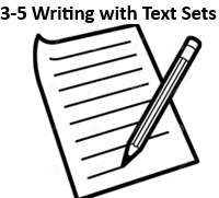 3-5 Writing with Text Sets
