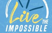 Live the Impossible
