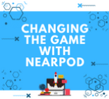 ONLINE: Changing the Game with Nearpod