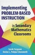 F2F: Integrating Problem Based Instruction in Secondary Mathematics Classrooms