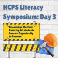 Day 3 HCPS Literacy Symposium - June 5, 2025