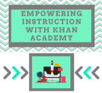 ONLINE: Empowering Instruction with Khan Academy ONLINE: Empowering Instruction with Khan Academy