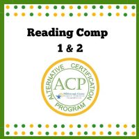 ACP: Reading Endorsement Competency 1 and 2 Combined