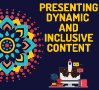 SELF-PACED: Presenting Dynamic and Inclusive Content SELF-PACED: Presenting Dynamic and Inclusive Content