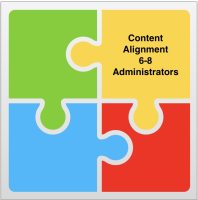 6-8 Administrators - Enhancing Content Alignment in 6-8 ELA Classrooms